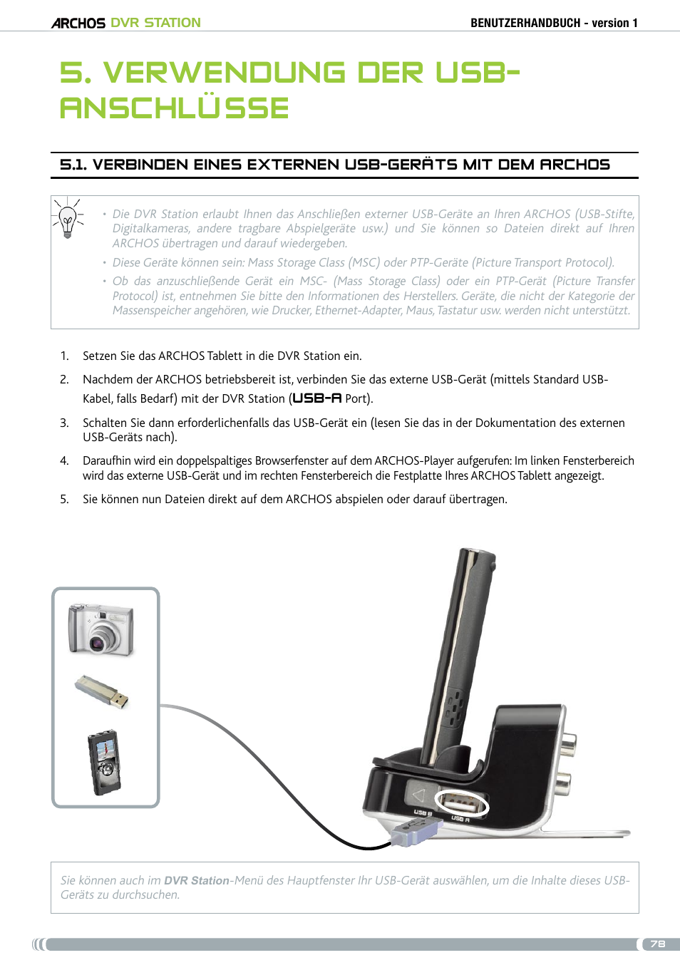 Verwendung der usb-anschlüsse, Verbinden eines externen usb-geräts mit dem archos, Verwendung der usb- anschlüsse | ARCHOS DVr stAtioN User Manual | Page 78 / 141