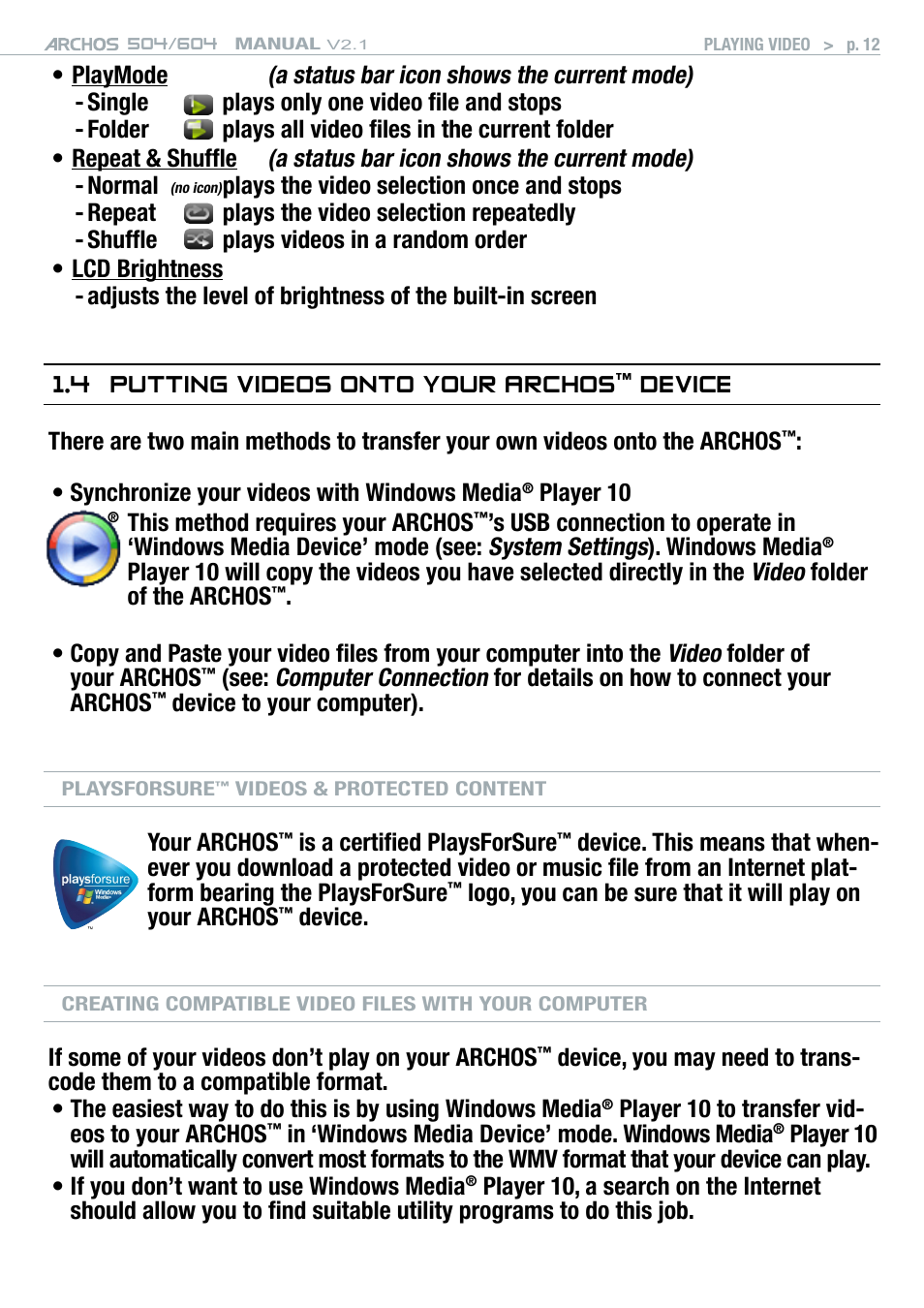 4 putting videos onto your archos, Device, A status bar icon shows the current mode) | System settings, Video, Computer connection | ARCHOS Version 2.1 User Manual | Page 12 / 59