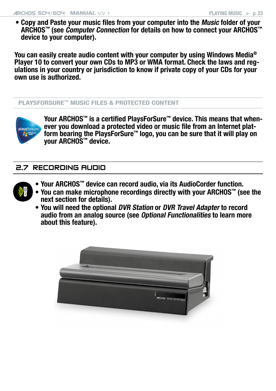 7 recording audio, Music, Computer connection | Dvr station, Dvr travel adapter, Optional functionalities | ARCHOS Version 2.1 User Manual | Page 23 / 59