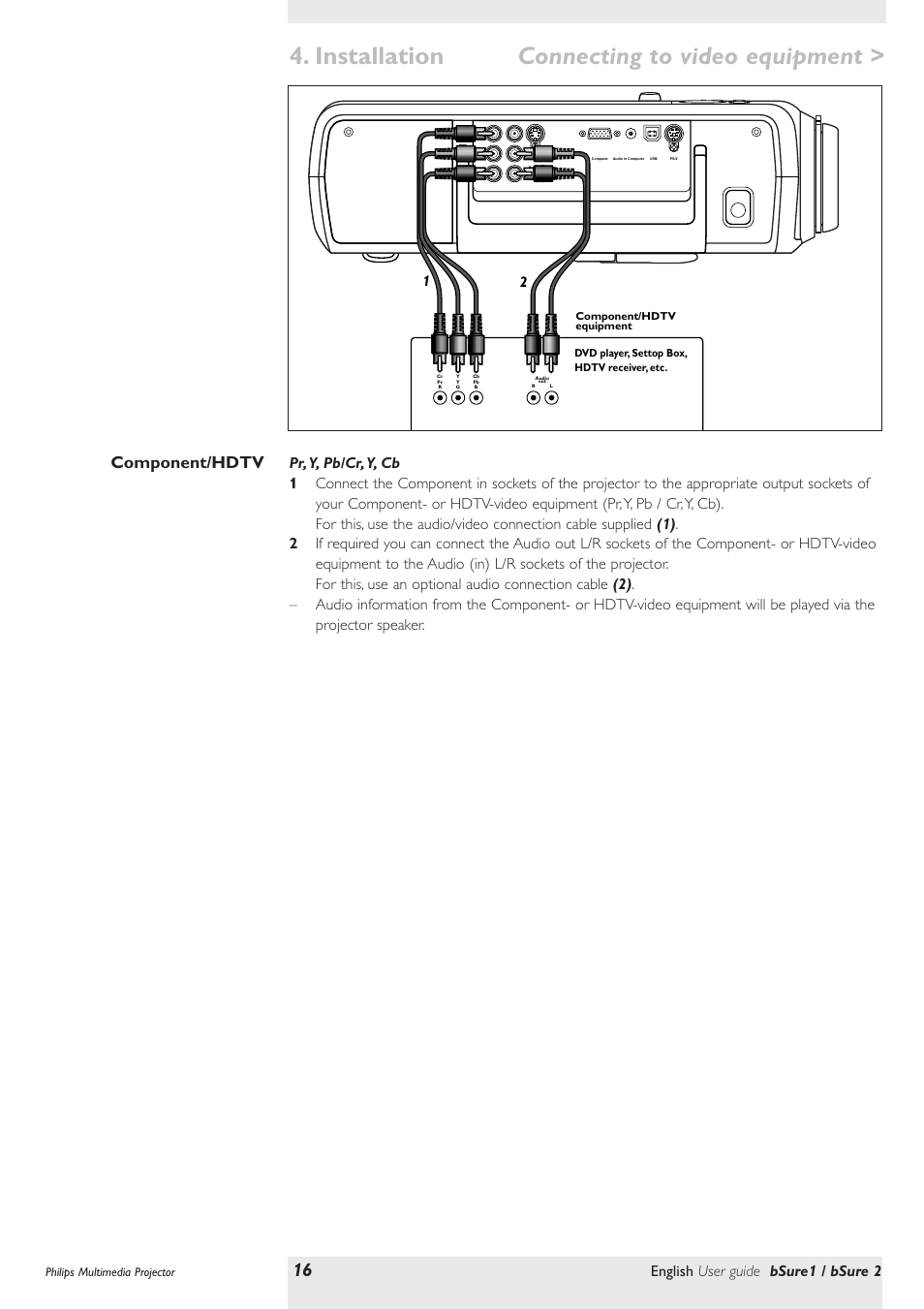 Component/hdtv, Installation, Connecting to video equipment | English user guide bsure1 / bsure 2 | Philips bSure XG1 LCD Projector User Manual | Page 16 / 34