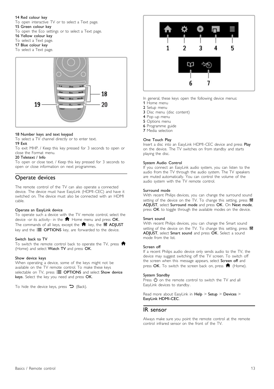 Operate devices, Ir sensor | Philips Cinema 219 Gold Series Smart LED TV 50PFL7956T 127 cm 50" Ultra wide screen Easy 3D with Ambilight Spectra 2 and Multi-view User Manual | Page 13 / 84