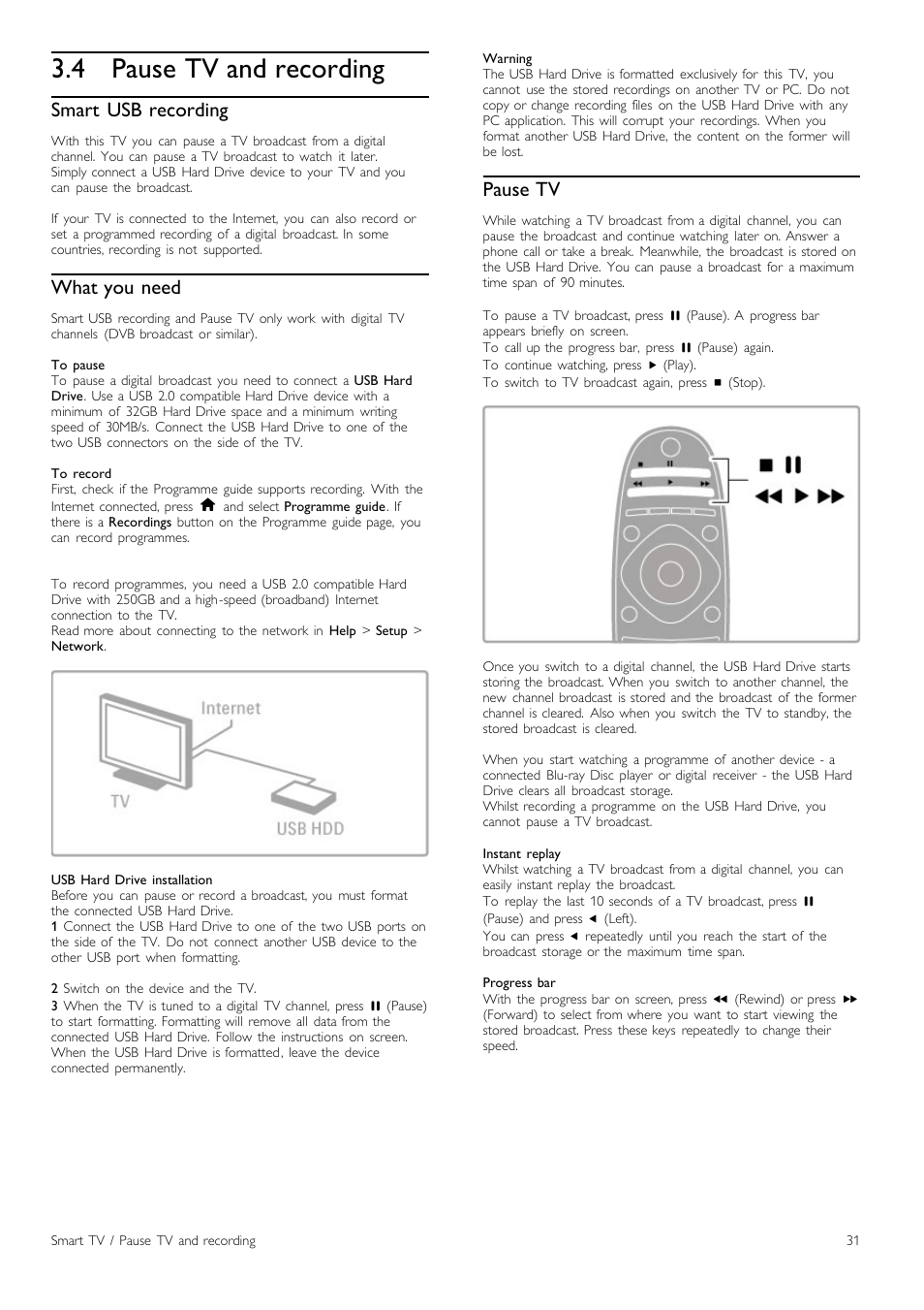 Pause tv and recording, 4 pause tv and recording, Smart usb recording | What you need, Pause tv | Philips Cinema 219 Gold Series Smart LED TV 50PFL7956T 127 cm 50" Ultra wide screen Easy 3D with Ambilight Spectra 2 and Multi-view User Manual | Page 31 / 84