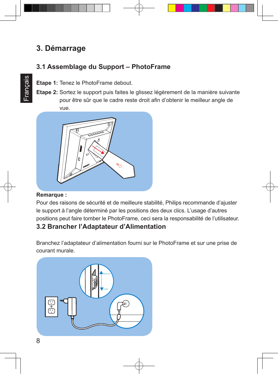 Démarrage, 8français, 1 assemblage du support – photoframe | 2 brancher l’adaptateur d’alimentation | Philips PhotoFrame SPF3407D 17.8 cm 7" LCD 43 screen ratio Brown User Manual | Page 44 / 96