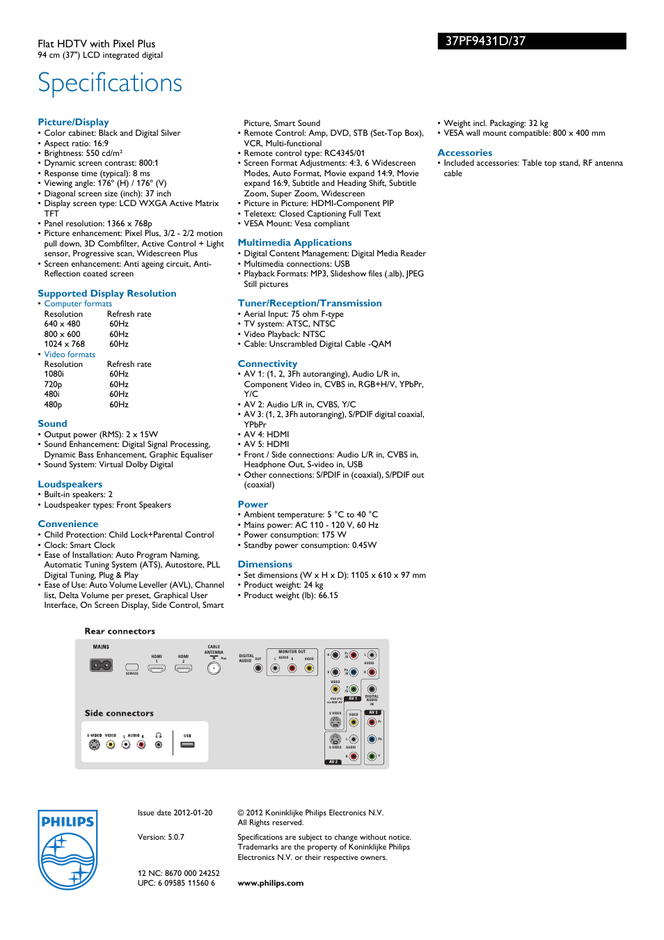 Specifications, Flat hdtv with pixel plus, Picture/display | Supported display resolution, Sound, Loudspeakers, Convenience, Multimedia applications, Tuner/reception/transmission, Connectivity | Philips 37PF9431D-37E User Manual | Page 3 / 3