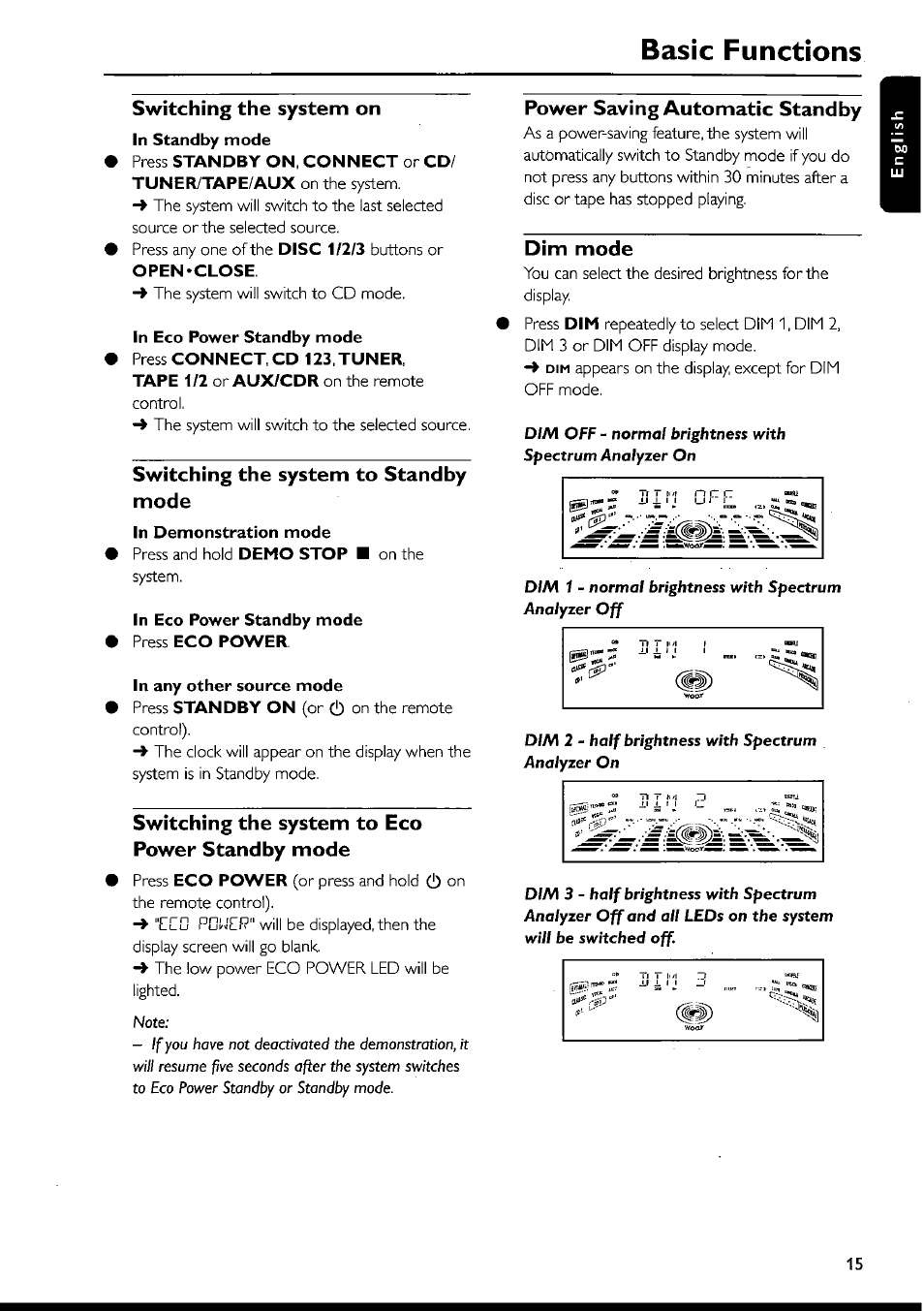 Switching the system on, In eco power standby mode, Switching the system to standby mode | In demonstration mode, In any other source mode, Switching the system to eco power standby mode, Power saving automatic standby, Dim mode, Basic functions | Philips FWI1000 User Manual | Page 15 / 106