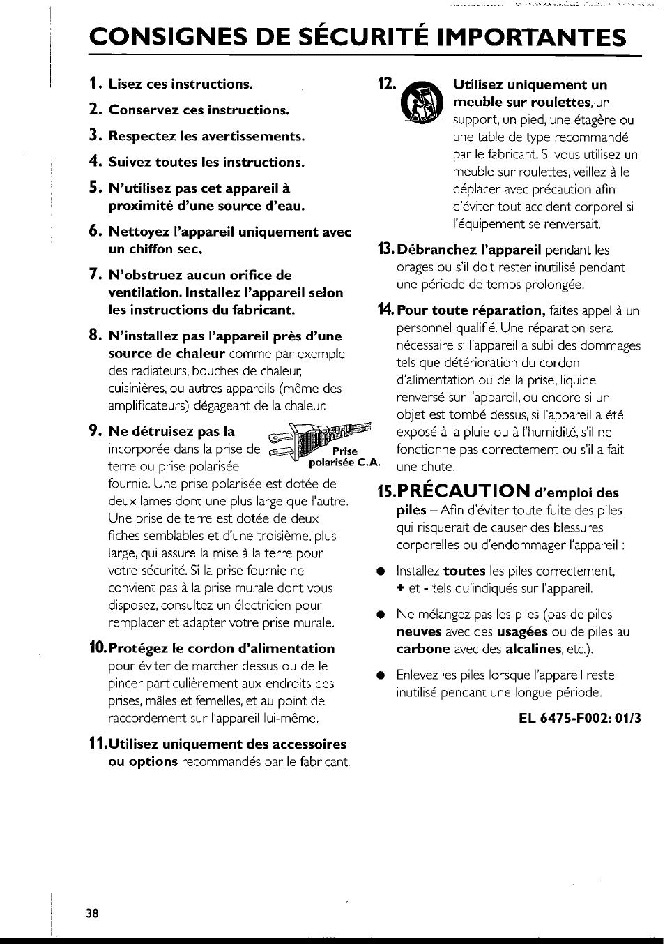 Lisez ces instructions, Conservez ces instructions, Respectez les avertissements | Suivez toutes les instructions, Nettoyez l’appareil uniquement avec un chiffon sec, Ne détruisez pas la, Protégez le cordon d’alimentation, El6475-f002:01/3, Consignes de securite importantes, Précaution | Philips FWI1000 User Manual | Page 38 / 106