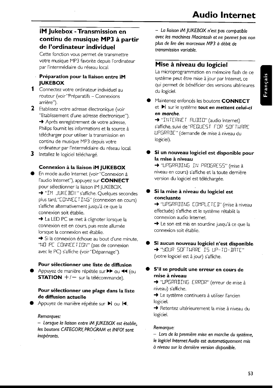 Connexion à la liaison im jukebox, Pour sélectionner une liste de diffusion, Mise à niveau du logiciel | 0 si la mise à niveau du logiciel est concluante, Si aucun nouveau logiciel n’est disponible, Audio internet | Philips FWI1000 User Manual | Page 53 / 106