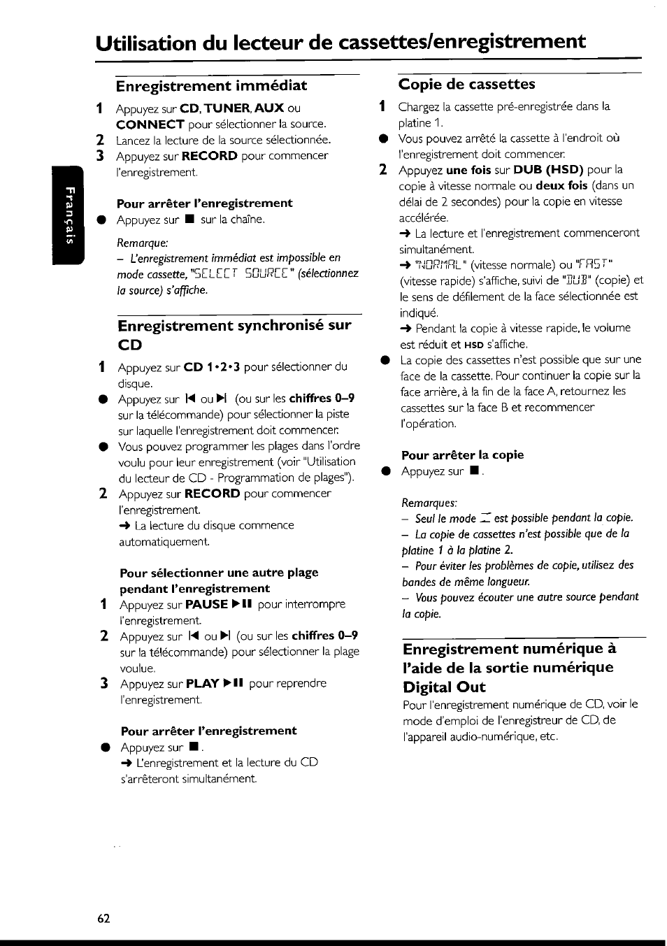 Enregistrement immédiat, Pour arrêter l’enregistrement, Enregistrement synchronisé sur cd | Copie de cassettes, Pour arrêter la copie, Enregistrement numérique à l’aide de, La sortie numérique digital out, Utilisation du lecteur de cassettes/enregistrement, Copie de cassettes 1 | Philips FWI1000 User Manual | Page 62 / 106