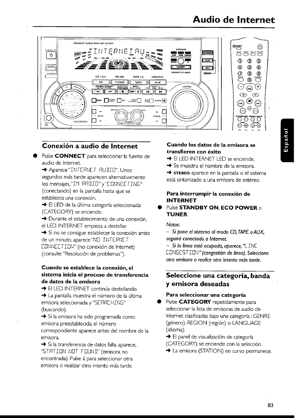 Conexión a audio de internet, Para interrumpir la conexión de internet, Pulse standby on, eco power o tuner | Audio de internet, Seleccione una categoría, banda y emisora deseadas | Philips FWI1000 User Manual | Page 83 / 106