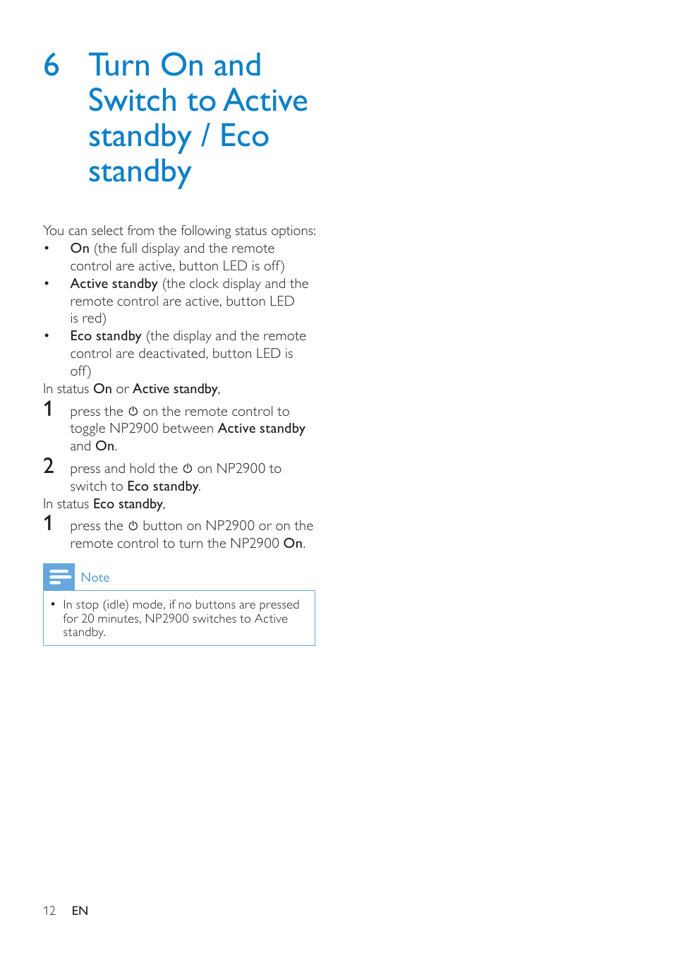 6 turn on and switch to active, Standby / eco standby | Philips NP2900-37B User Manual | Page 13 / 69