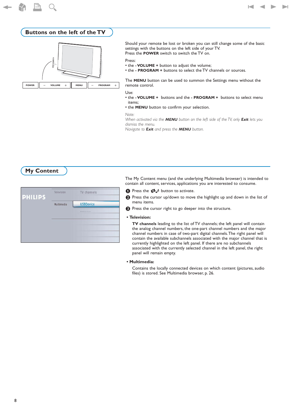 Buttons on the left of the tv my content, My content buttons on the left of the tv | Philips 32PF9630A-37B User Manual | Page 12 / 52