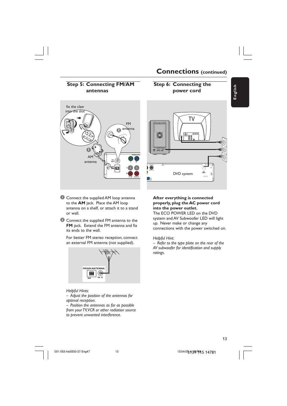 Connections, Step 6: connecting the power cord, Step 5: connecting fm/am antennas | Continued) | Philips HTS5500C-37B User Manual | Page 13 / 53