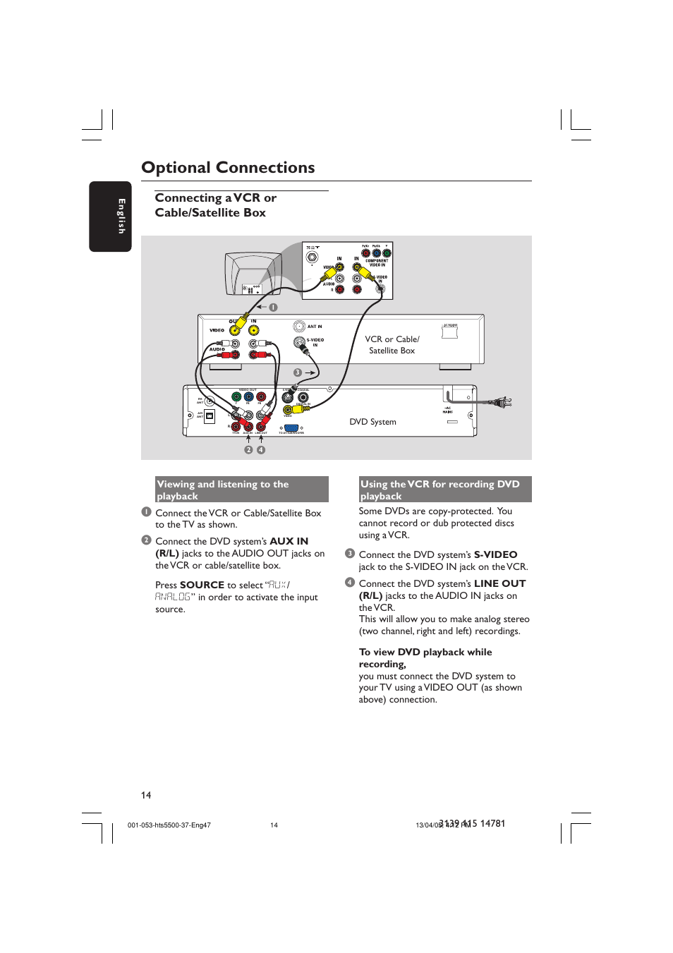 Optional connections, Connecting a vcr or cable/satellite box, Viewing and listening to the playback | Philips HTS5500C-37B User Manual | Page 14 / 53