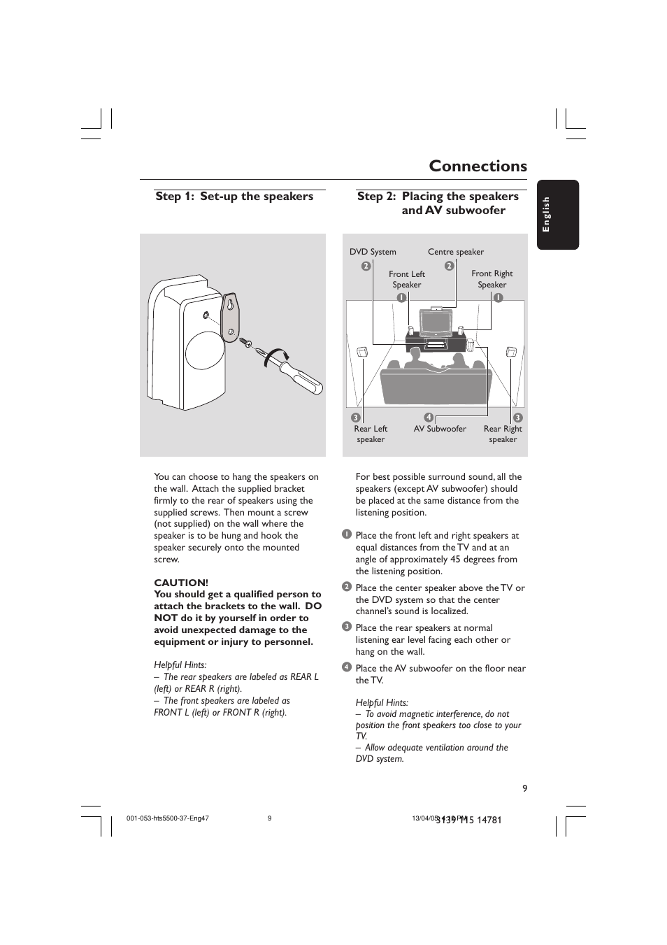 Connections, Step 1: set-up the speakers, Step 2: placing the speakers and av subwoofer | Philips HTS5500C-37B User Manual | Page 9 / 53