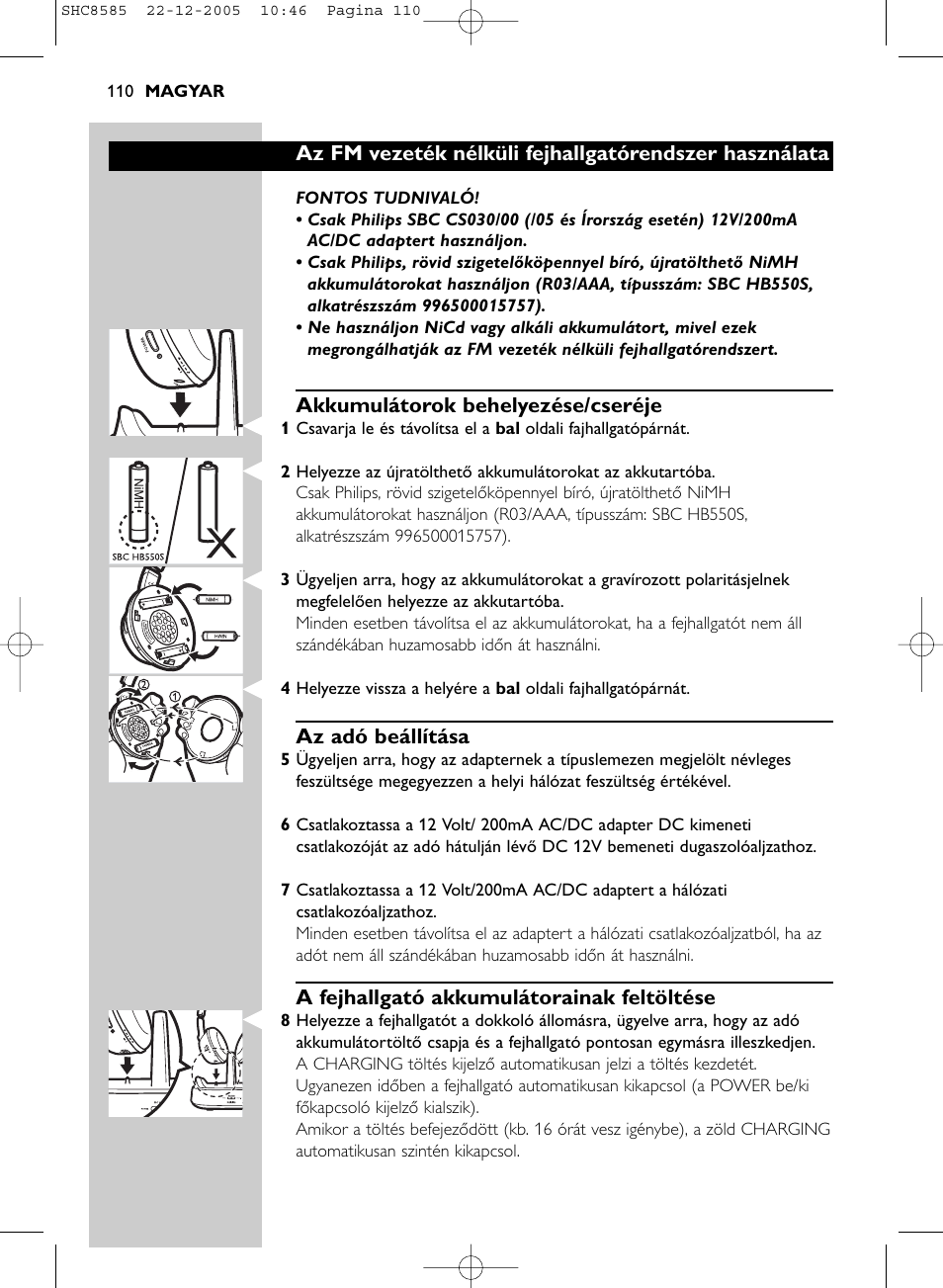 Akkumulátorok behelyezése/cseréje, Az adó beállítása, A fejhallgató akkumulátorainak feltöltése | Philips SHC8585-05 User Manual | Page 110 / 149