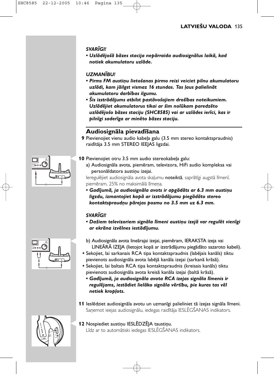 Audiosignāla pievadīšana | Philips SHC8585-05 User Manual | Page 135 / 149