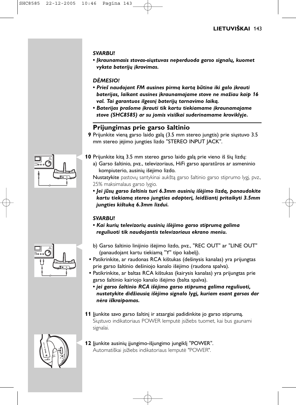 Prijungimas prie garso šaltinio | Philips SHC8585-05 User Manual | Page 143 / 149