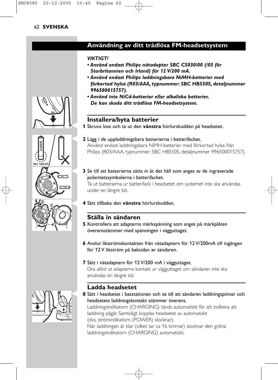 Användning av ditt trådlösa fm-headsetsystem, Installera/byta batterier, Ställa in sändaren | Ladda headsetet | Philips SHC8585-05 User Manual | Page 62 / 149