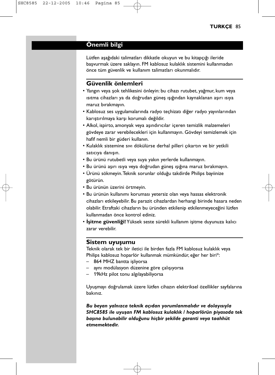 Önemli bilgi, Güvenlik önlemleri, Sistem uyuşumu | Philips SHC8585-05 User Manual | Page 85 / 149