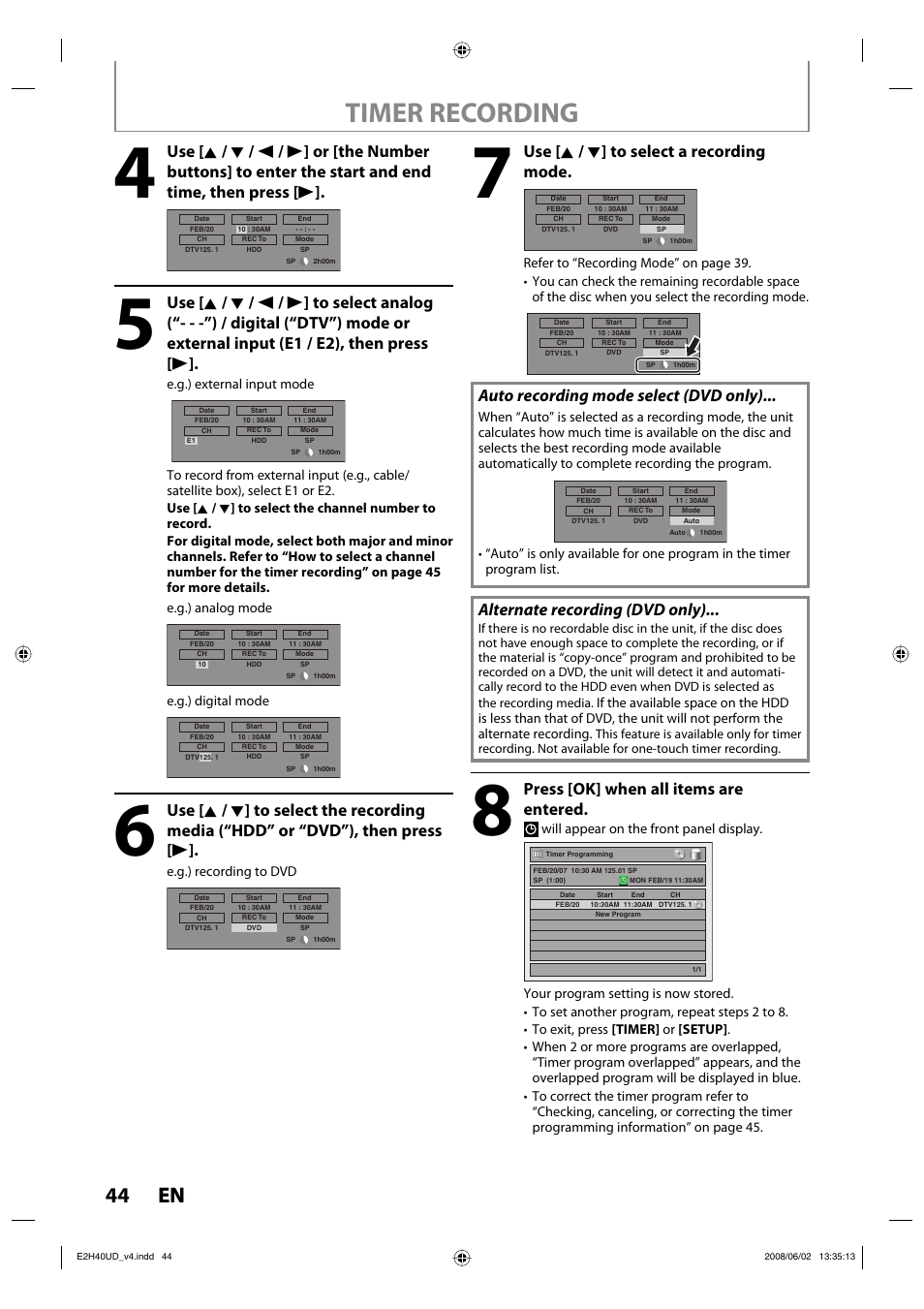 Timer recording, 44 en 44 en, Use [ k / l ] to select a recording mode | Auto recording mode select (dvd only), Alternate recording (dvd only), Press [ok] when all items are entered | Philips DVDR3575H-37E User Manual | Page 44 / 124