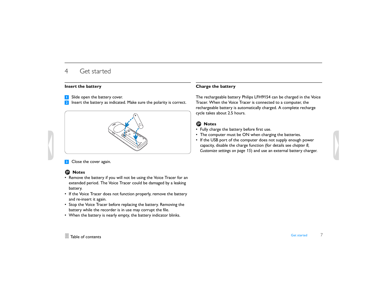 4 get started, Insert the battery, 1 slide open the battery cover | 3 close the cover again, Charge the battery, Get started, 4get started | Philips LFH0645-27 User Manual | Page 7 / 22