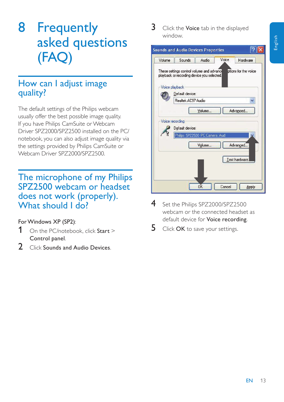 8 frequently asked questions (faq), How can i adjust image quality, 8 frequently asked questions (faq) 13 | The microphone of my philips spz2500, Webcam or headset does not work, Properly). what should i do | Philips SPZ2500-00 User Manual | Page 15 / 20