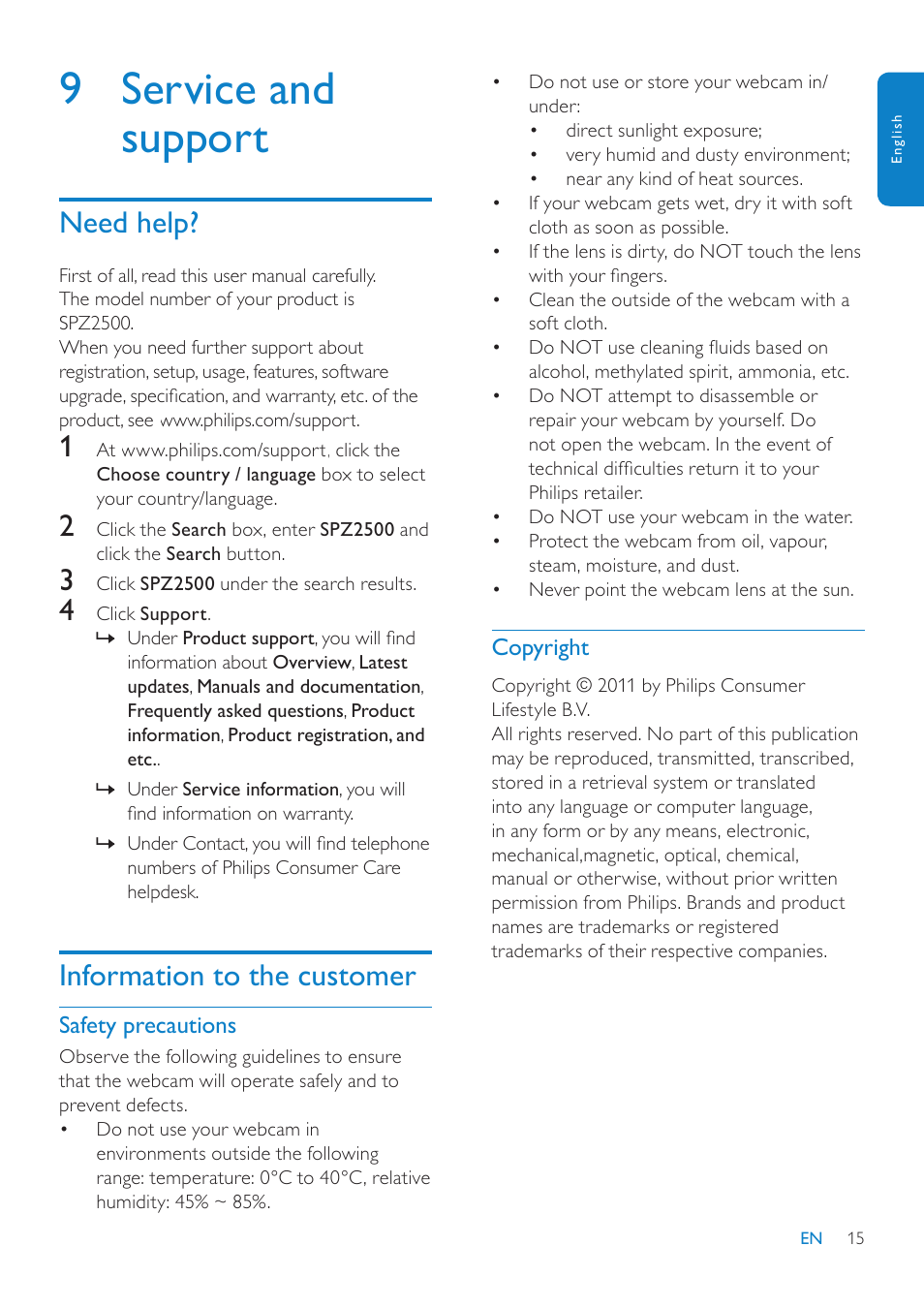 9 service and support, Need help, Information to the customer | Safety precautions, Copyright | Philips SPZ2500-00 User Manual | Page 17 / 20