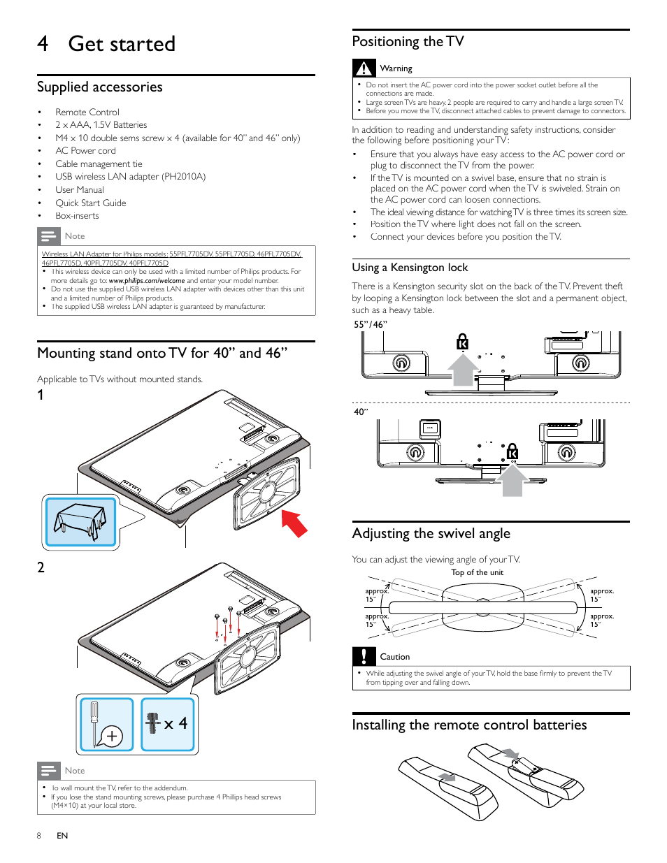 4 get started, Supplied accessories, Mounting stand onto tv for 40” and 46 | Positioning the tv, Adjusting the swivel angle, Installing the remote control batteries, Using a kensington lock | Philips 40PFL7705D-F7 User Manual | Page 9 / 48