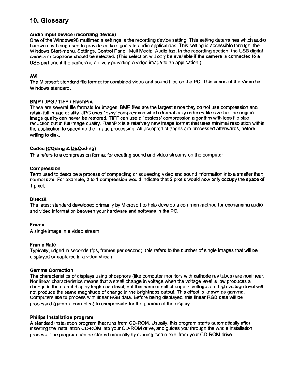 Glossary, Audio input device (recording device), Bmp / jpg / tiff / flashpix | Compression, Directx, Frame, Frame rate, Gamma correction, Philips installation program | Philips PCVC675K99 User Manual | Page 22 / 27