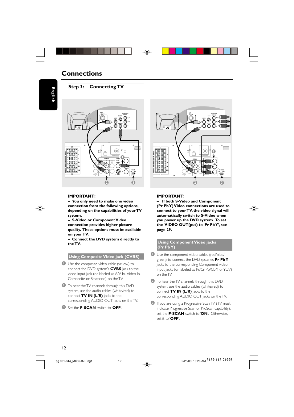 Connections, Step 3: connecting tv, Important | Using composite video jack (cvbs), Using component video jacks (pr pb y), Set the p-scan switch to ‘ off | Philips MX3950D-98 User Manual | Page 12 / 44