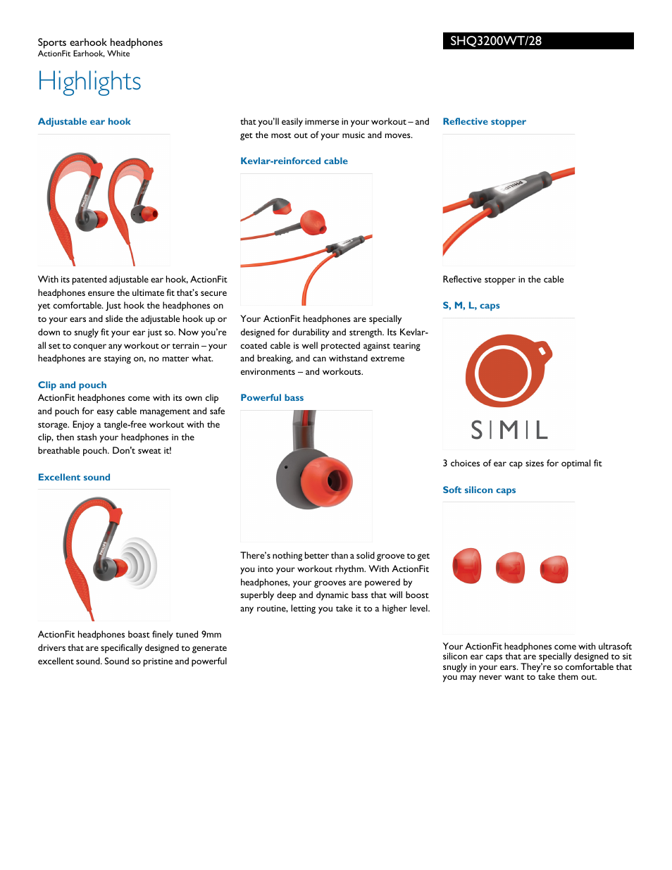 Highlights | Philips ActionFit Sports earhook headphones SHQ3200WT ActionFit Earhook White User Manual | Page 2 / 3