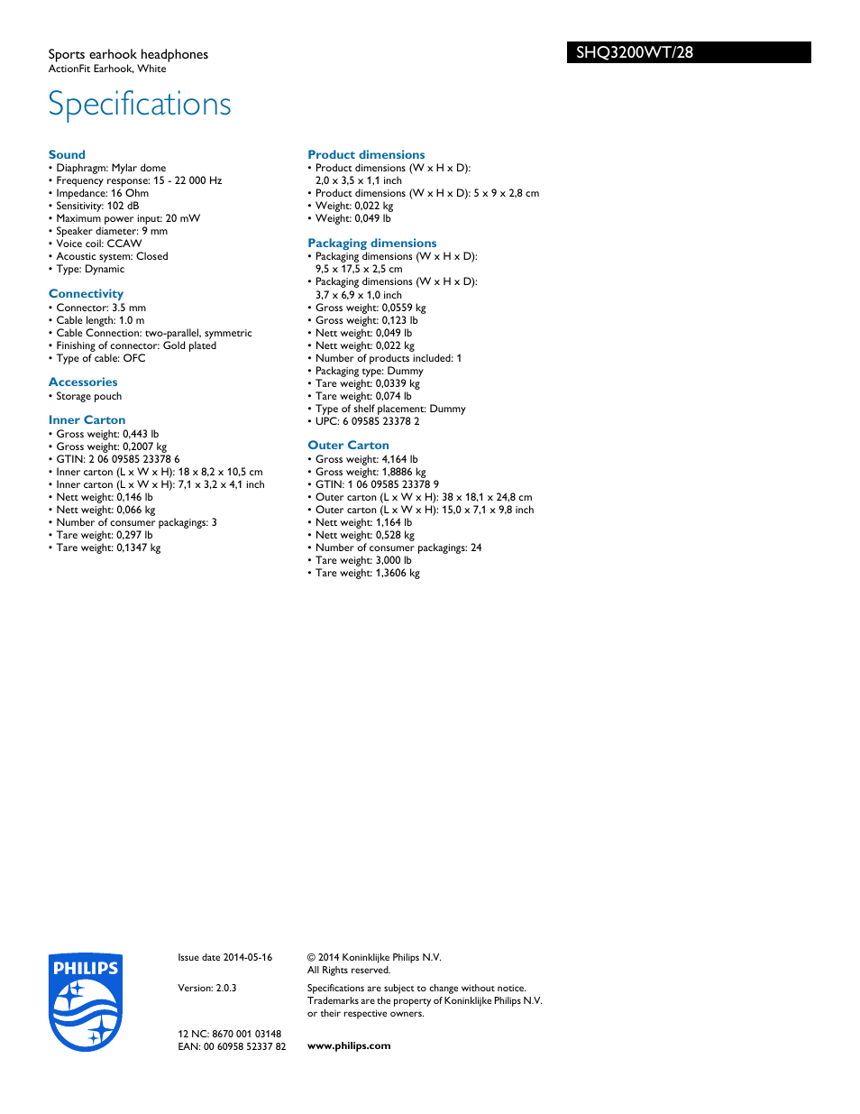 Specifications | Philips ActionFit Sports earhook headphones SHQ3200WT ActionFit Earhook White User Manual | Page 3 / 3