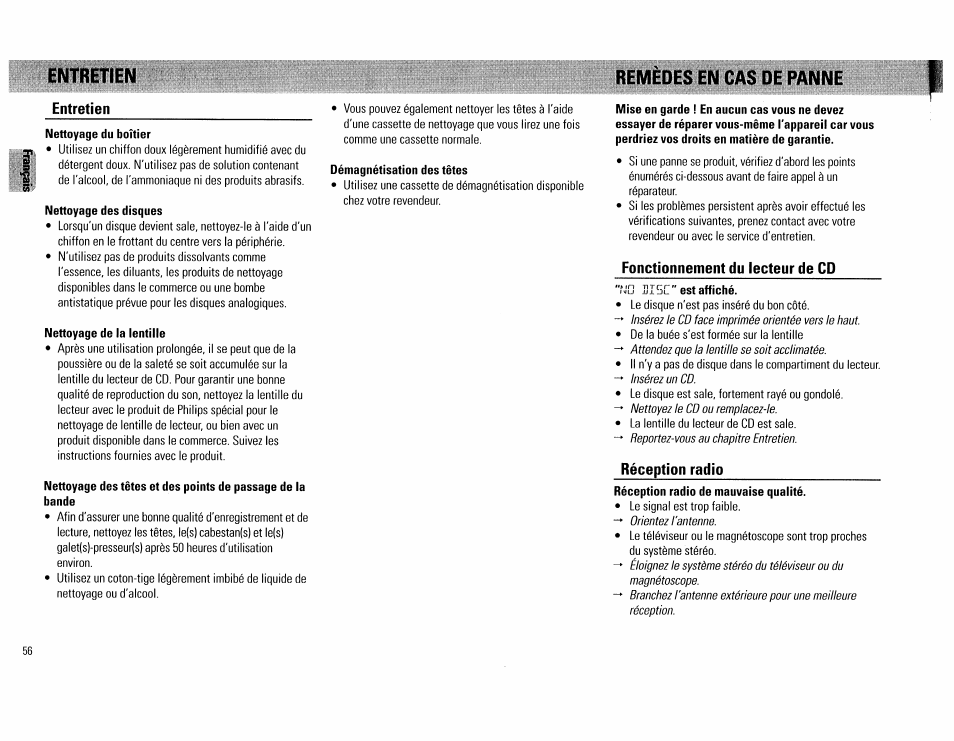 Entretien, Nettoyage du boîtier, Nettoyage des disques | Nettoyage de la lentille, Nettoyage des têtes et des points de passage de la, Remèdes en cas de panne, Fonctionnement du lecteur de cd, Est affiché, Réception radio, Remèdes en cas de panne - 57 | Philips FW754P37 User Manual | Page 56 / 86