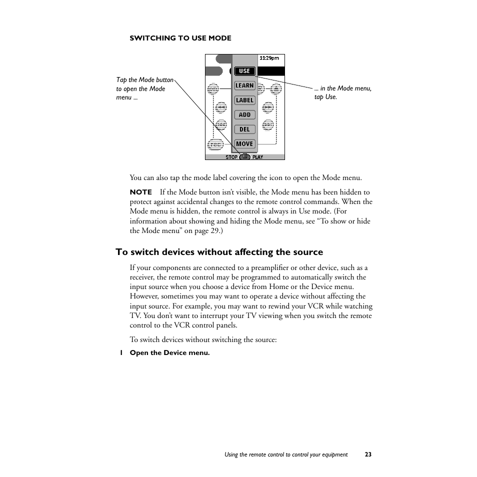 Switching to use mode, To switch devices without affecting the source, 1 open the device menu | Philips TS1000 User Manual | Page 25 / 83