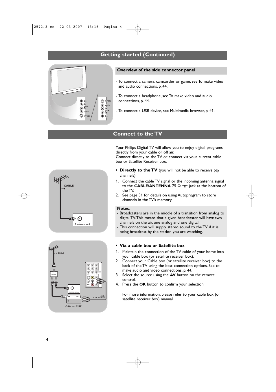 Connect to the tv getting started (continued), Directly to the tv, Via a cable box or satellite box | Overview of the side connector panel, Button on the remote control. 4. press the, Cable/antenna | Philips 63PF9631D-37B User Manual | Page 6 / 70