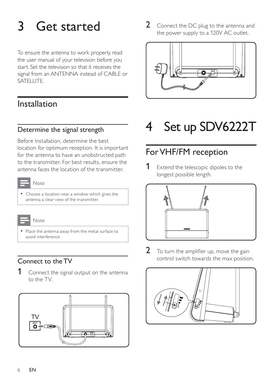 3 get started, Installation, 4 set up sdv6122 | For vhf/fm reception, 4 set up sdv6222t | Philips Digital TV antenna SDV6222T Indoor 20 dB amplified HDTV-UHF-VHF User Manual | Page 6 / 10