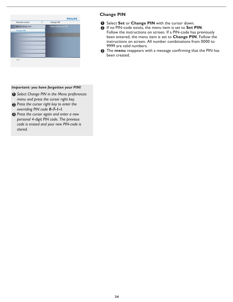 Change pin, Important: you have forgotten your pin | Philips 19PFL5622D-37 User Manual | Page 41 / 54