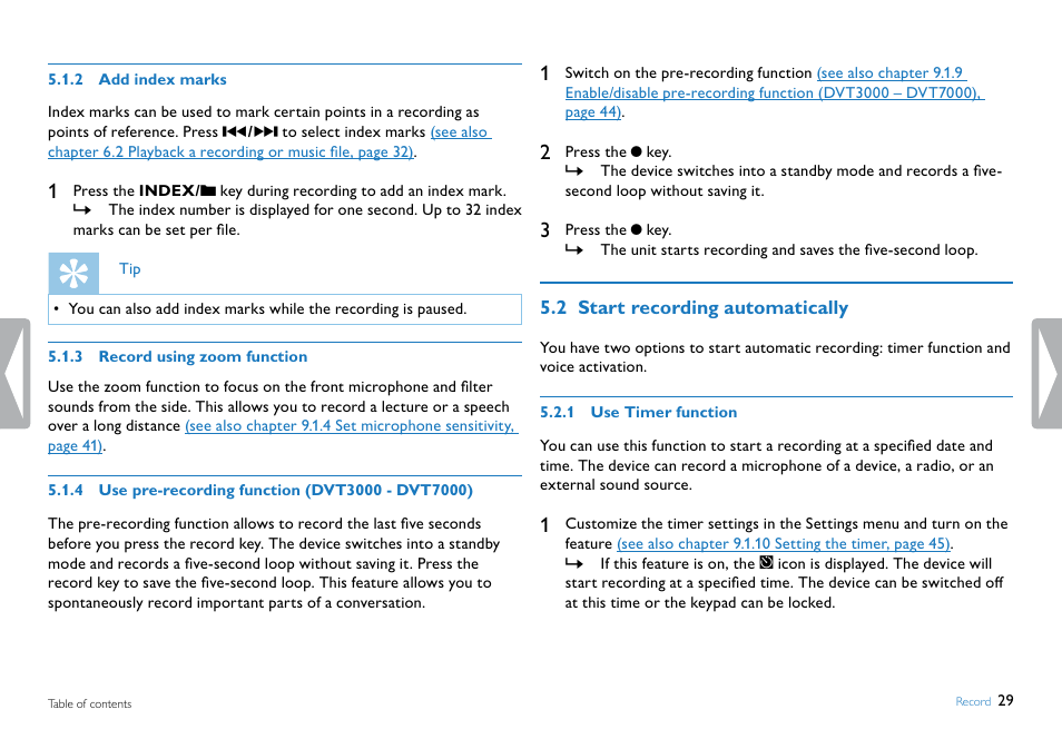 2 add index marks, 3 record using zoom function, 4 use pre-recording function (dvt3000 - dvt7000) | 2 start recording automatically, 1 use timer function | Philips DVT5500-00 User Manual | Page 29 / 60