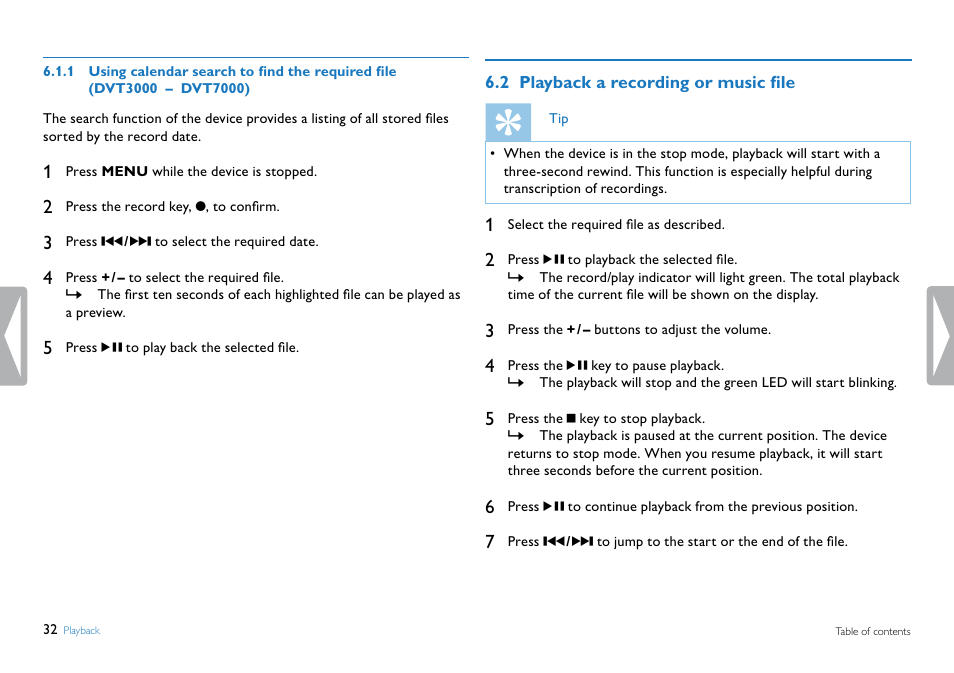 2 playback a recording or music file, 1 using calendar search to find the required file, Dvt3000 – dvt7000) | Using calendar search to find the required file, See also | Philips DVT5500-00 User Manual | Page 32 / 60
