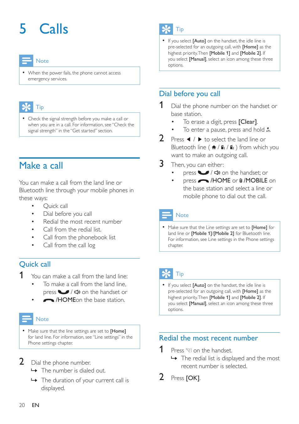 5 calls, Make a call, Quick call | Dial before you call, Redial the most recent number | Philips SE8881B-22 User Manual | Page 20 / 62