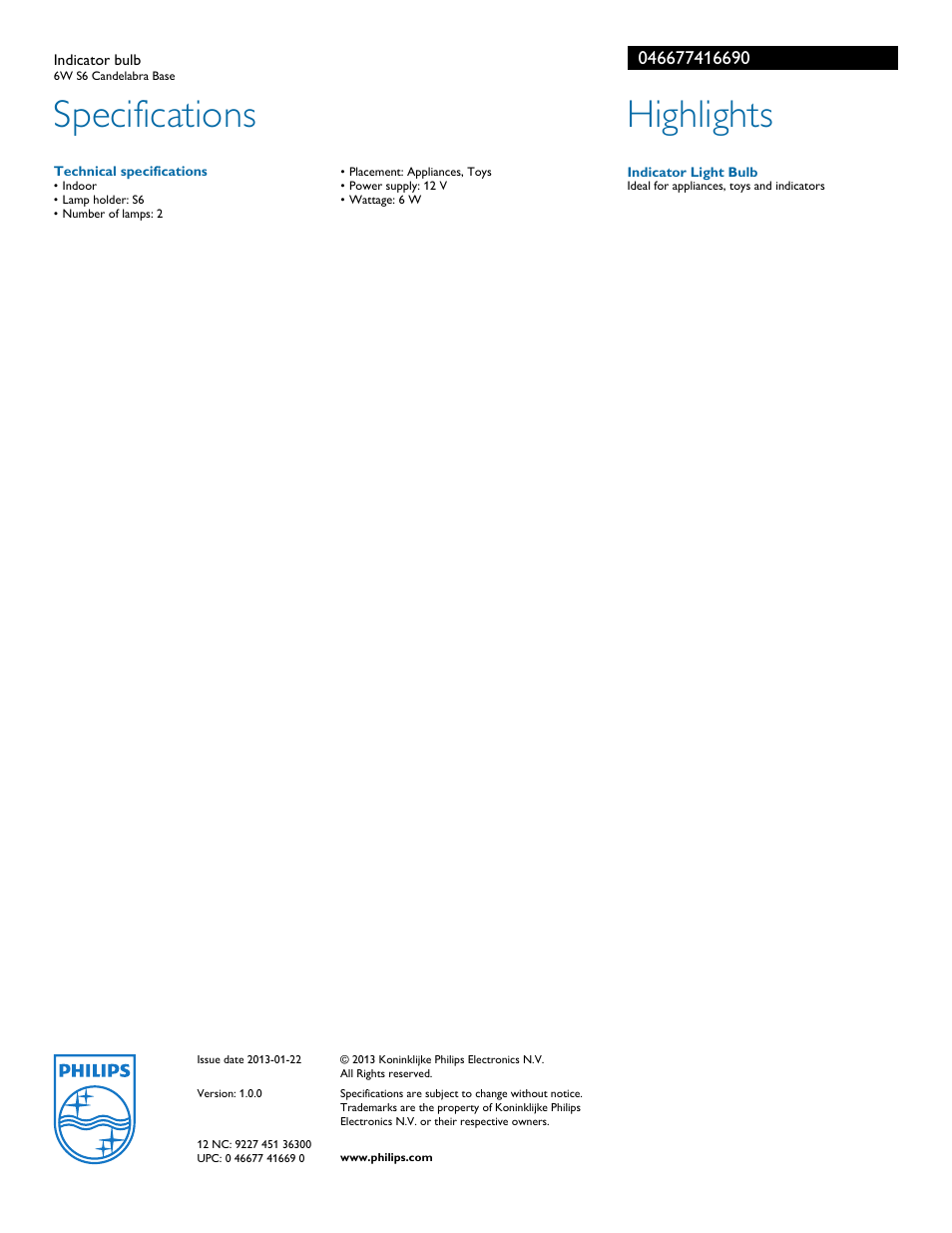 Specifications, Technical specifications, Highlights | Philips | Philips 046677416690 User Manual | Page 2 / 2