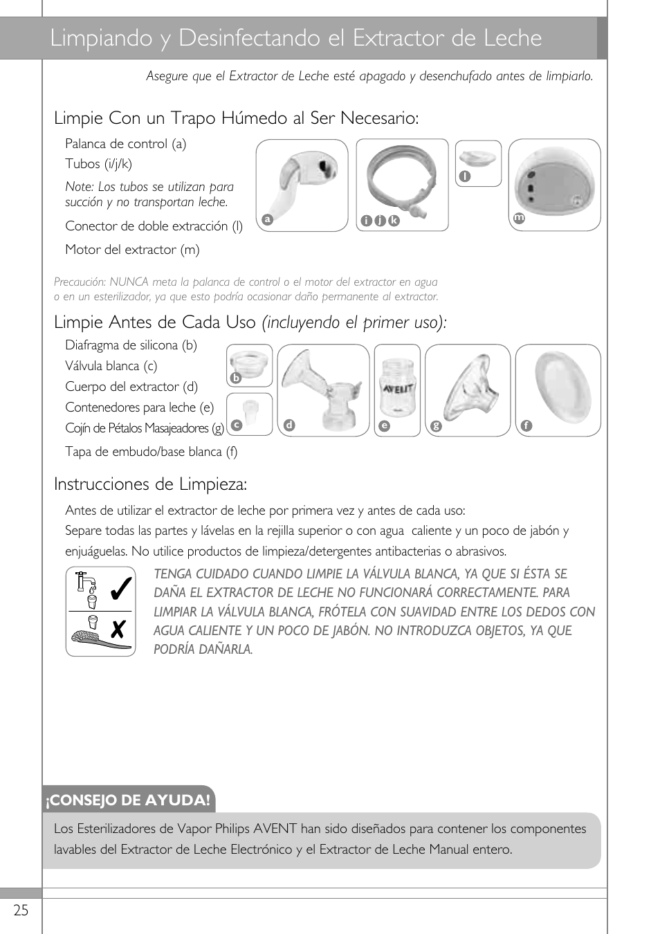 Limpiando y desinfectando el extractor de leche, Limpie con un trapo húmedo al ser necesario, Instrucciones de limpieza | Philips SCF314-02 User Manual | Page 26 / 59