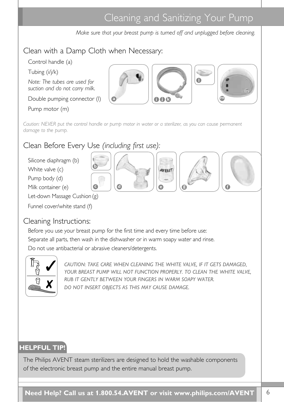 Cleaning and sanitizing your pump, Clean with a damp cloth when necessary, Clean before every use (including first use) | Cleaning instructions | Philips SCF314-02 User Manual | Page 7 / 59