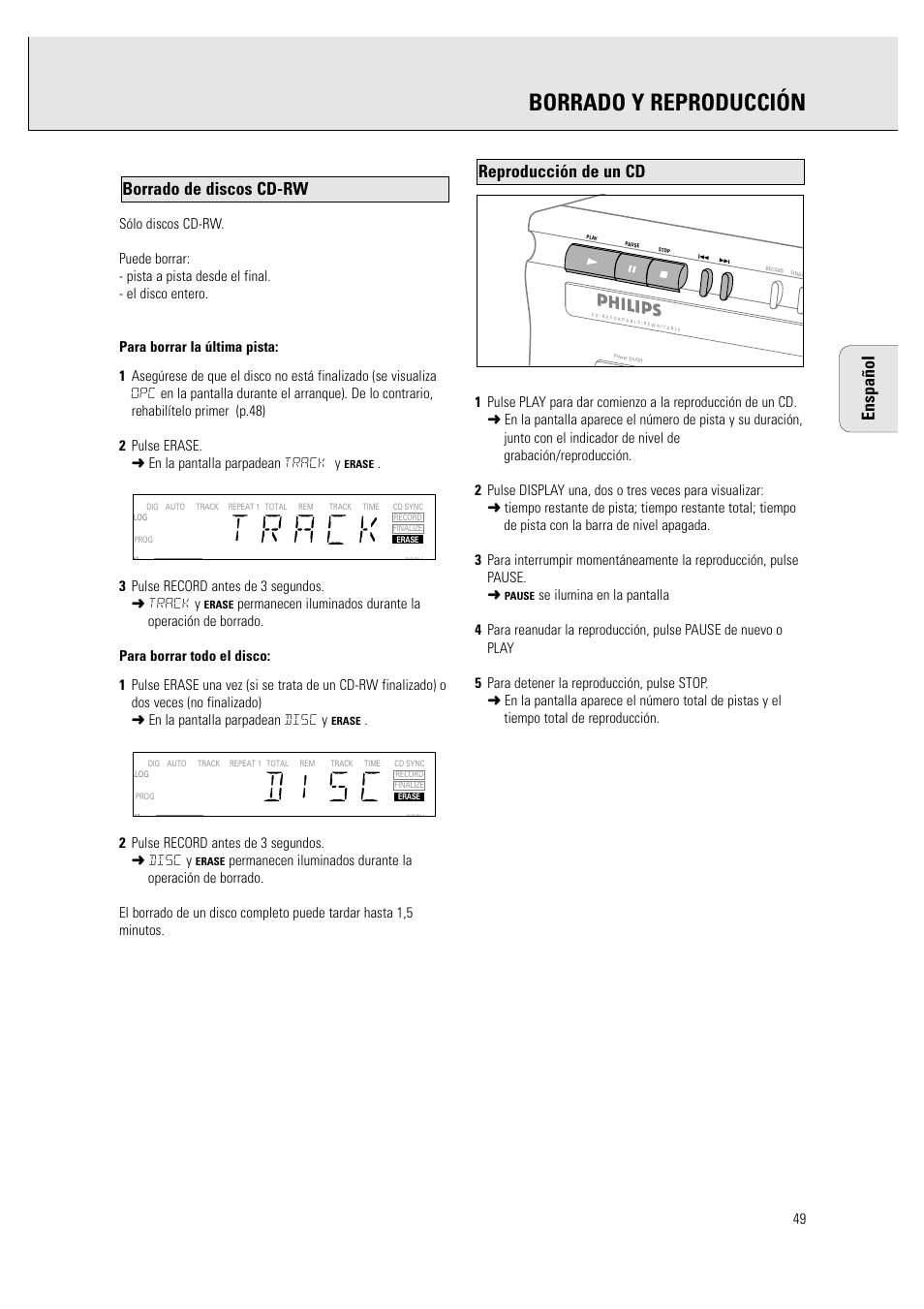 Borrado y reproducción, Reproducción de un cd, Borrado de discos cd-rw enspañol | 3 pulse record antes de 3 segundos. ➜ track y, 2 pulse record antes de 3 segundos. ➜ disc y | Philips CDR760BK User Manual | Page 51 / 54