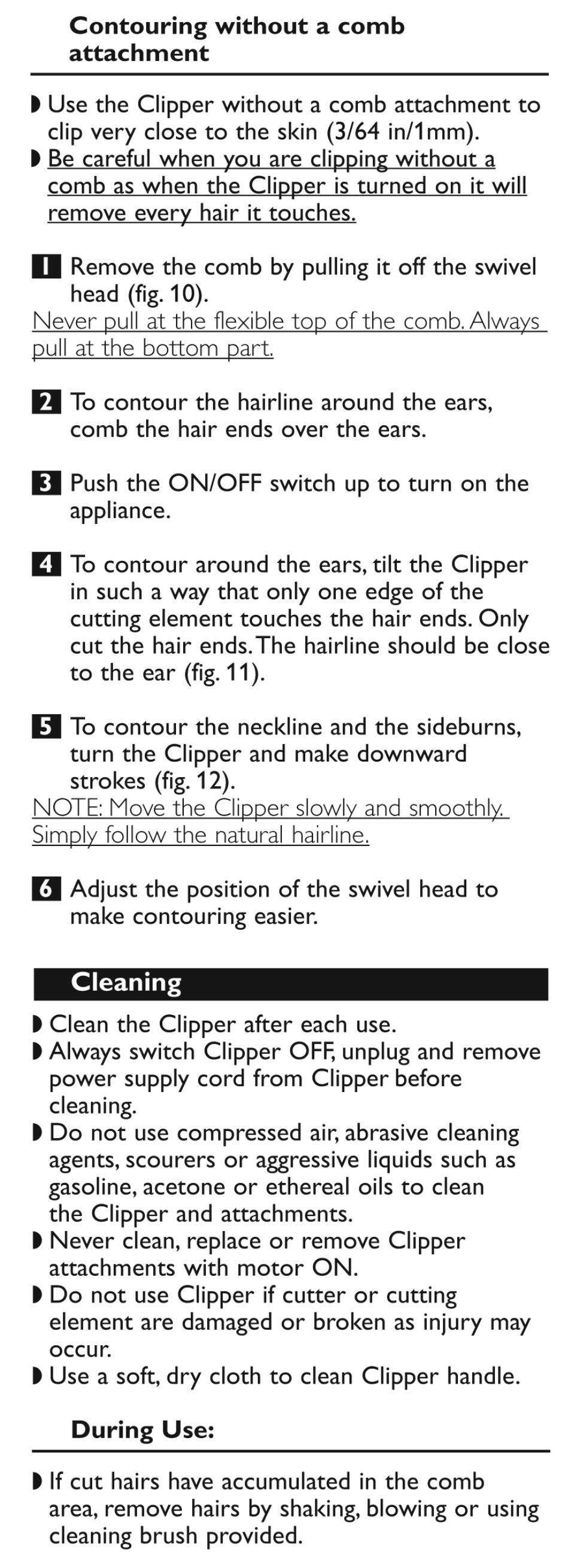 Contouring without a comb attachment, Cleaning, During use | Philips QC5510-65 User Manual | Page 6 / 8