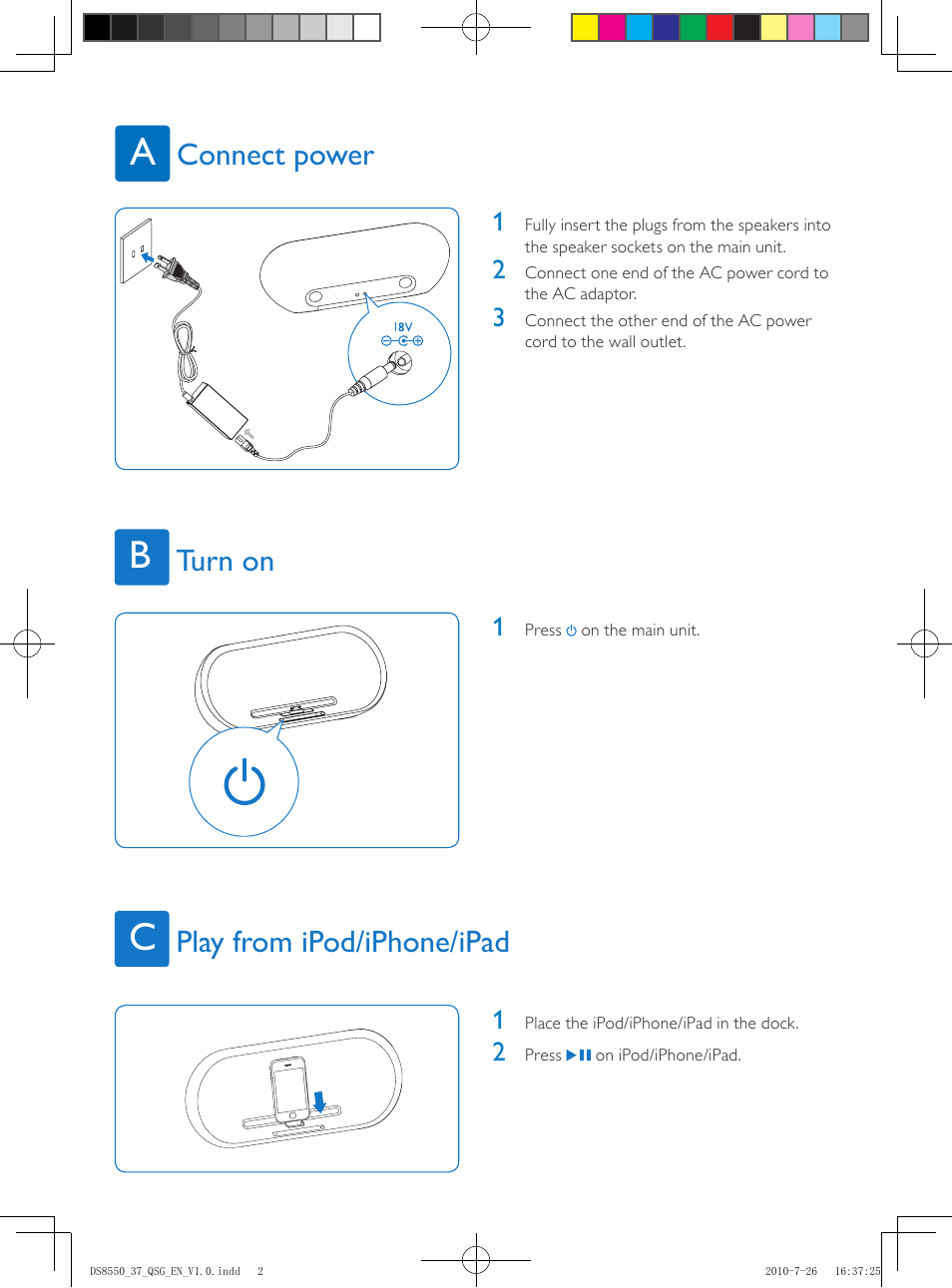 Connect power, Turn on, Play from ipod/iphone/ipad | Philips DS8550-37 User Manual | Page 2 / 4