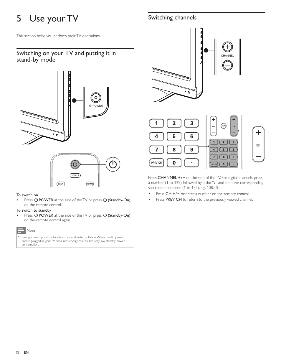 5 use your tv, Switching chann, Switching channels | Philips 22PFL3505D-F7 User Manual | Page 13 / 36