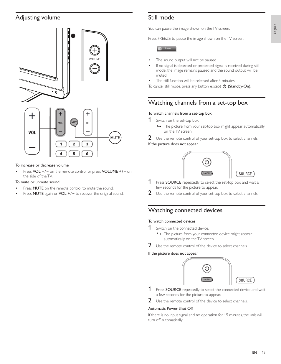 Adjusting volume, Still mode, Watching channels from a set-top box | Watching connected devices | Philips 22PFL3505D-F7 User Manual | Page 14 / 36