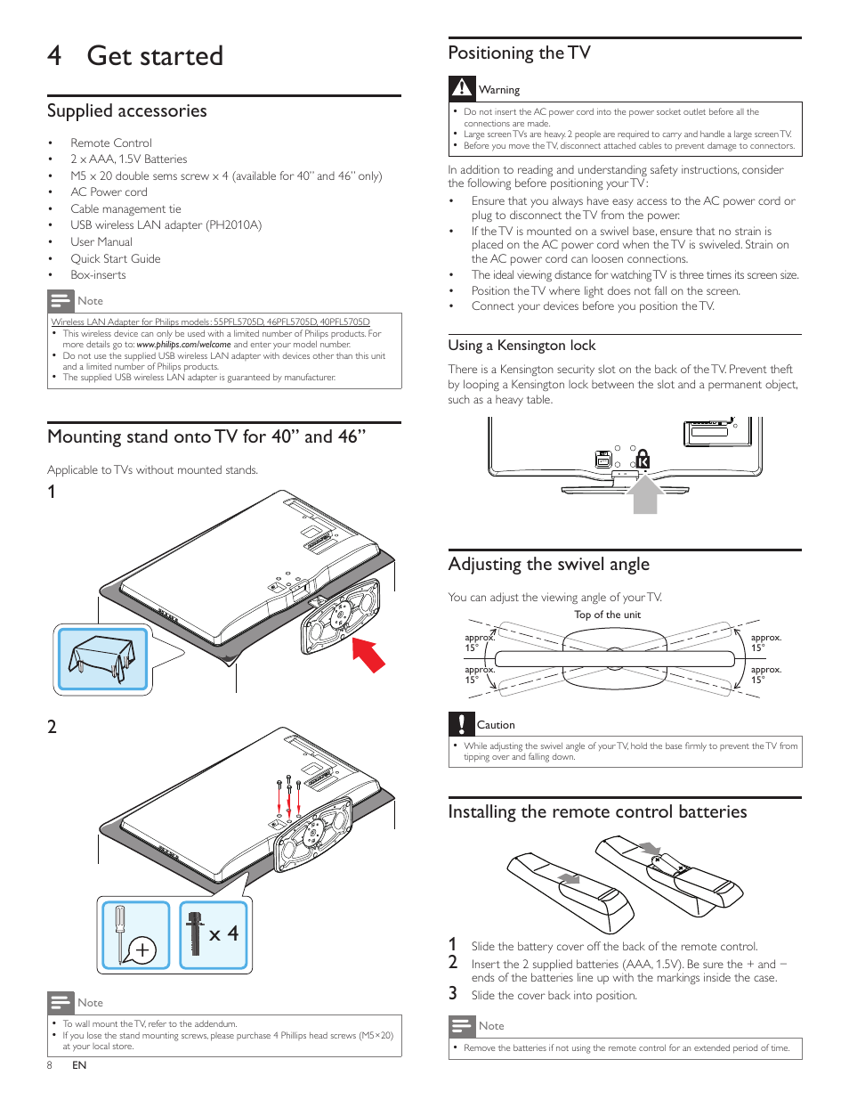 4 get started, Supplied accessories, Mounting stand onto tv for 40” and 46 | Positioning the tv, Adjusting the swivel angle, Installing the remote control batteries, Installing the remote control batteries 1 | Philips 55PFL5705D-F7 User Manual | Page 9 / 45