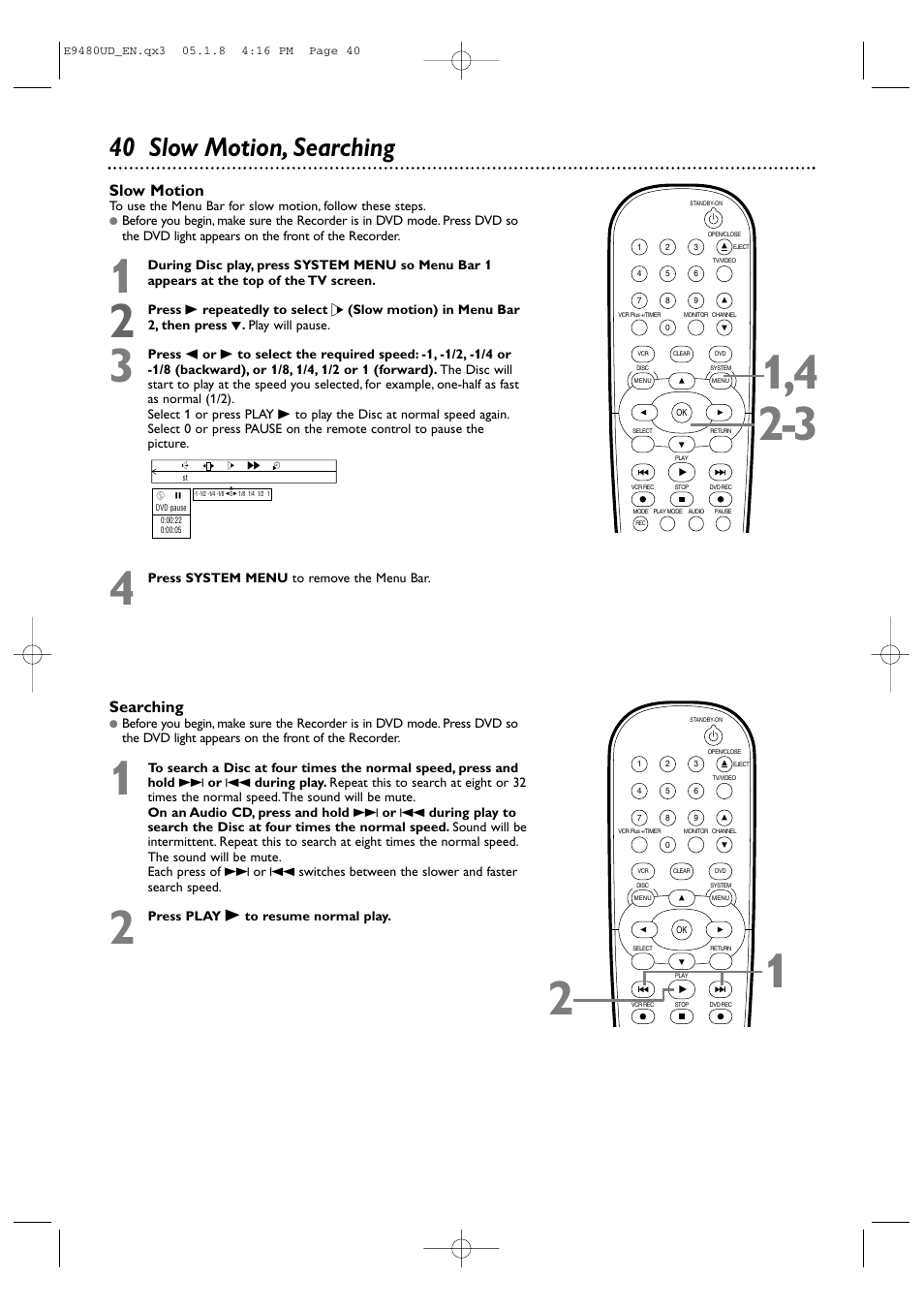 40 slow motion, searching, Searching, Slow motion | Philips DVDR600VR-37B User Manual | Page 40 / 88